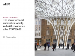 ARUP - 10 ideas for local authorities to help rebuild economies after COVID-19